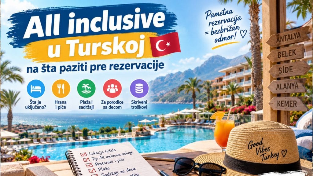 All inclusive u Turskoj – na šta paziti pre rezervacije
