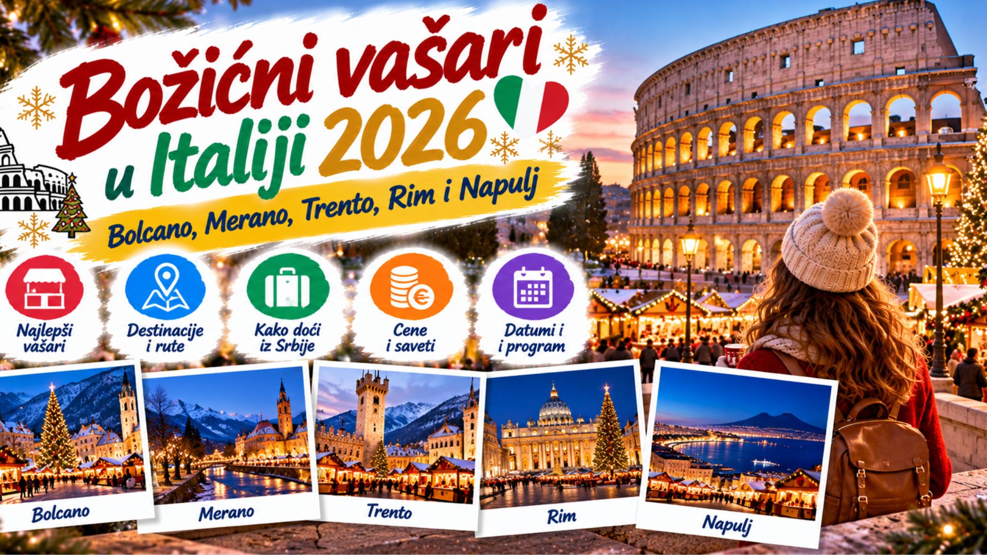 Тренутно гледате Božićni vašari u Italiji 2026 – Bolcano, Merano, Trento, Rim i Napulj