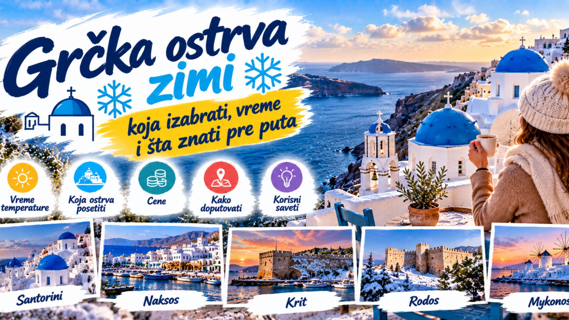 Тренутно гледате Grčka ostrva zimi – koja izabrati, vreme i šta znati pre puta