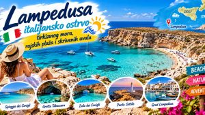 Прочитајте више о чланку Lampedusa – italijansko ostrvo tirkiznog mora, rajskih plaža i skrivenih uvala